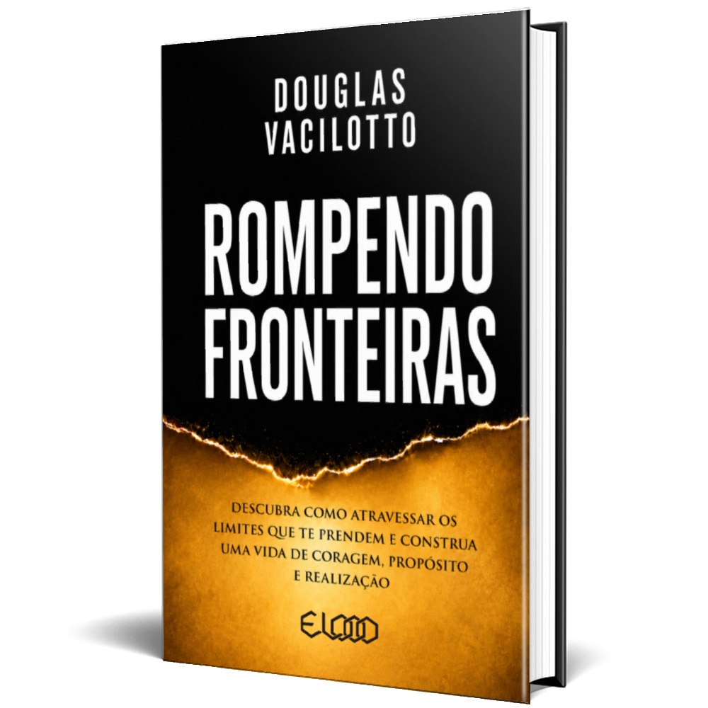 Rompendo Fronteiras - Douglas Vacilotto